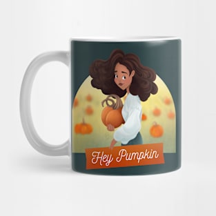 Hey Pumpkin! Mug